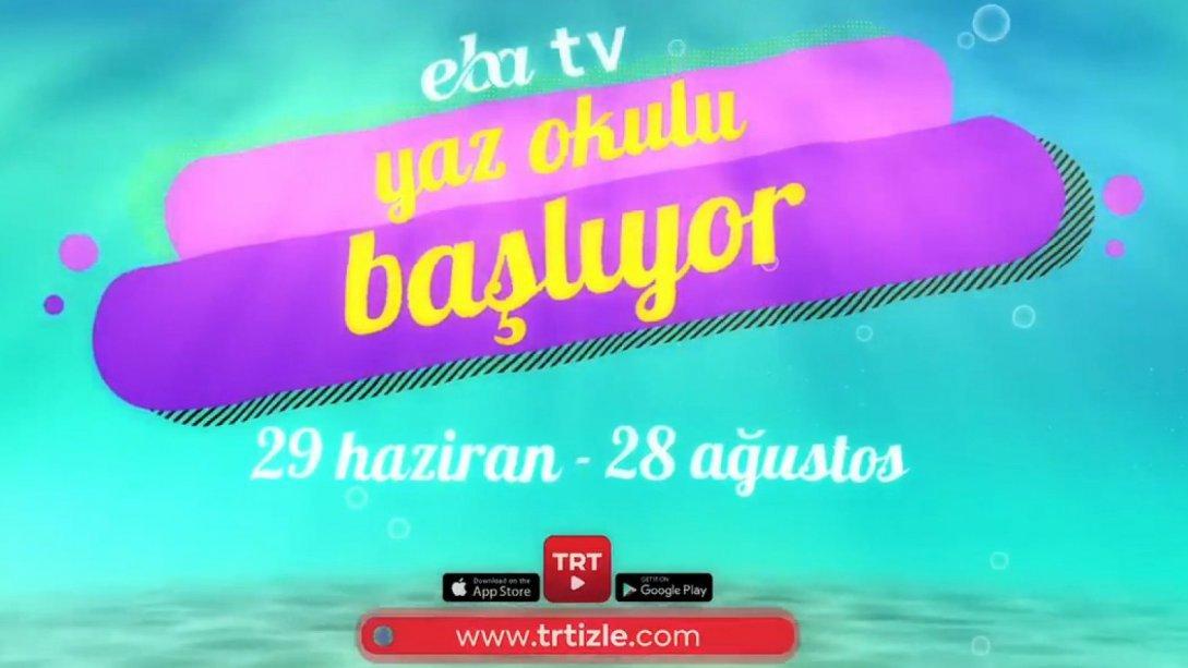 TRT EBA TV'de Yaz Okulu ''Keyifli ve Öğretici'' İçeriklerle Başlıyor